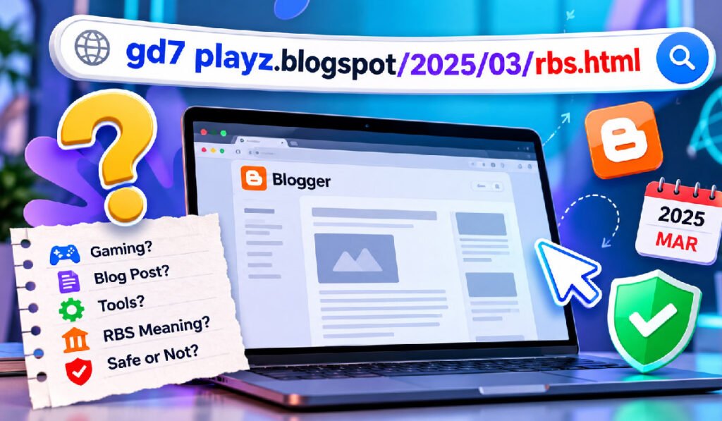 gd7 playz.blogspot/2025/03/rbs.html